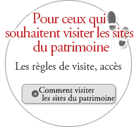 Pour ceux qui souhaitent visiter les sites du patrimoine